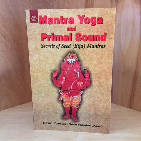 Mantra Yoga and Primal Sound