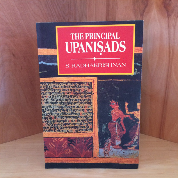 The Principal Upanishads by S. Radhakrishnan